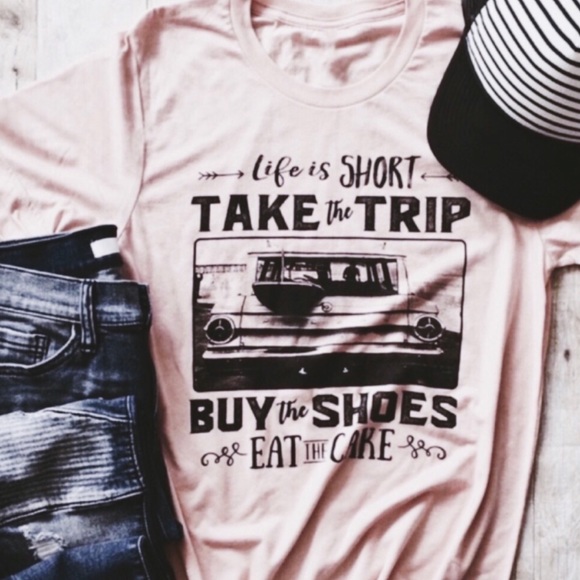 Tops - LAST life is short, take a trip tee shirt